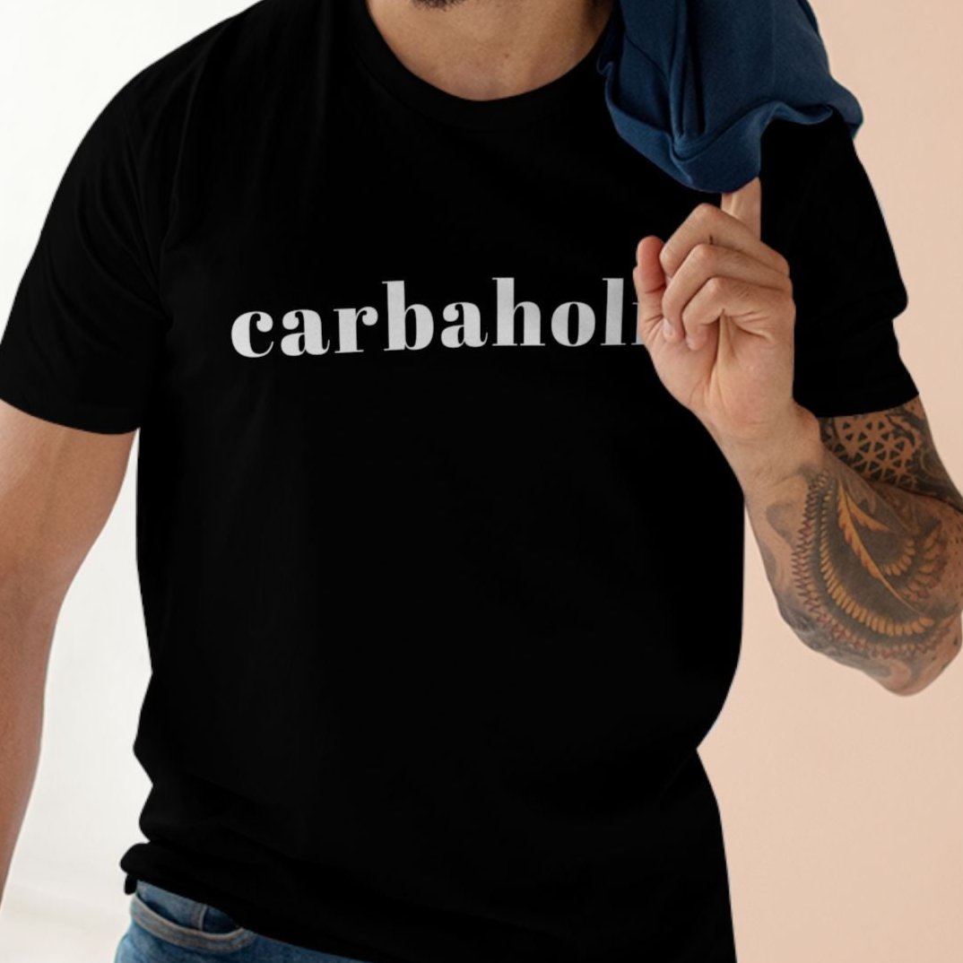 CARBAHOLIC T-SHIRT | For carb lovers, nutritionists and dieticians