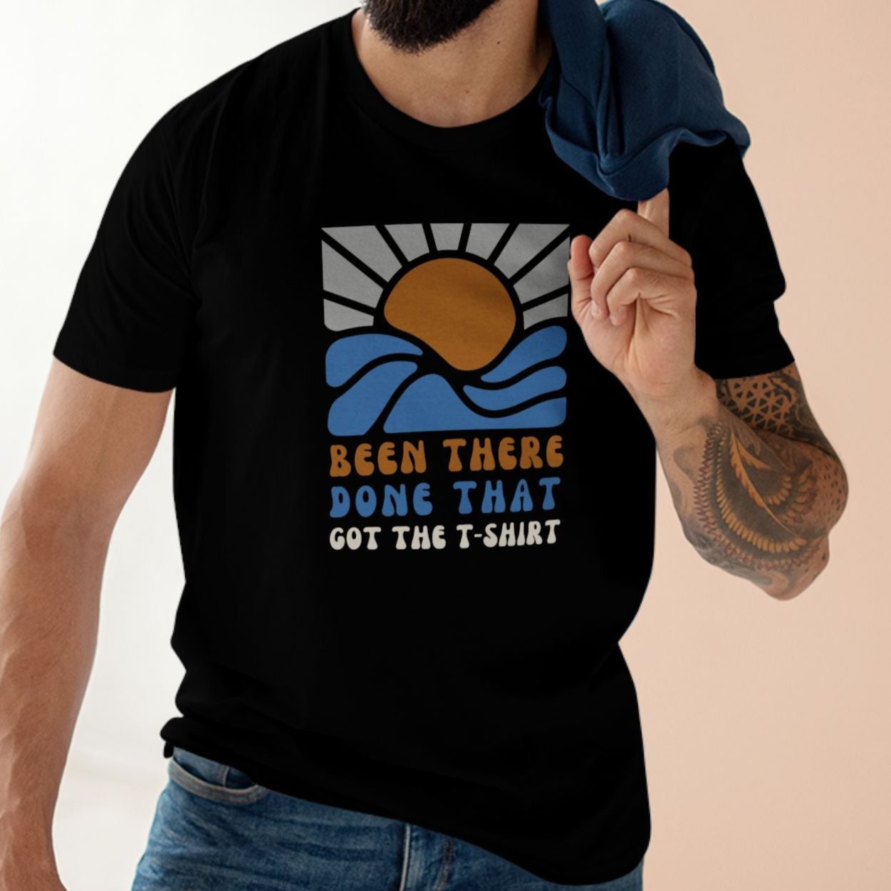 BEEN THERE, DONE THAT, GOT THE T-SHIRT | Funny travel merch tee