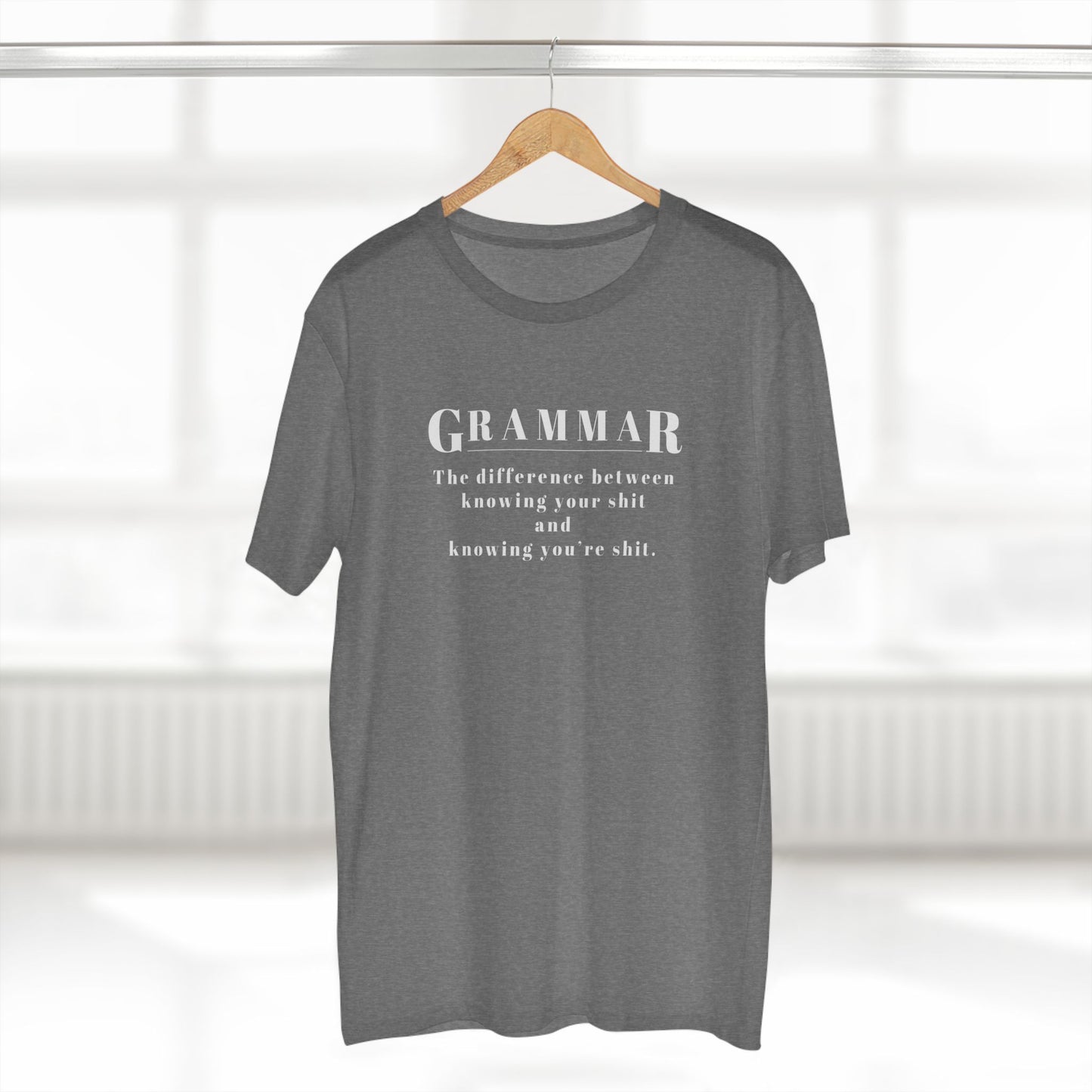 GRAMMAR, THE DIFFERENCE BETWEEN KNOWING YOUR SHIT AND KNOWING YOU'RE SHIT | Funny punctuation t-shirt