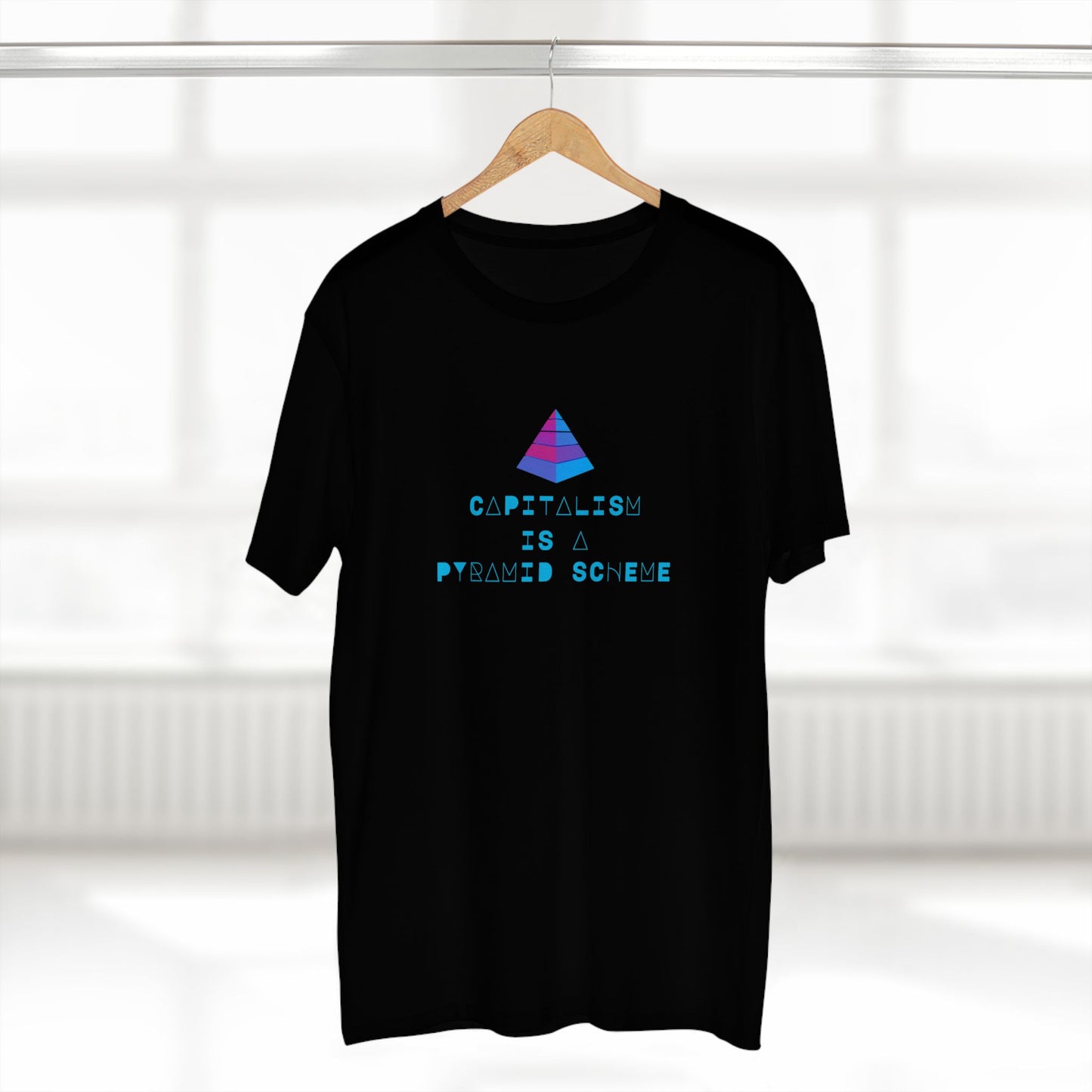 CAPITALISM IS A PYRAMID SCHEME | Political statement t-shirt