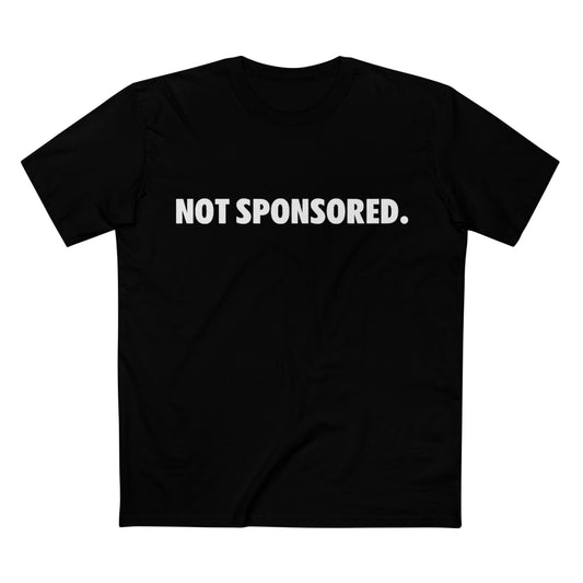 Black t-shirt with white text saying Not Sponsored